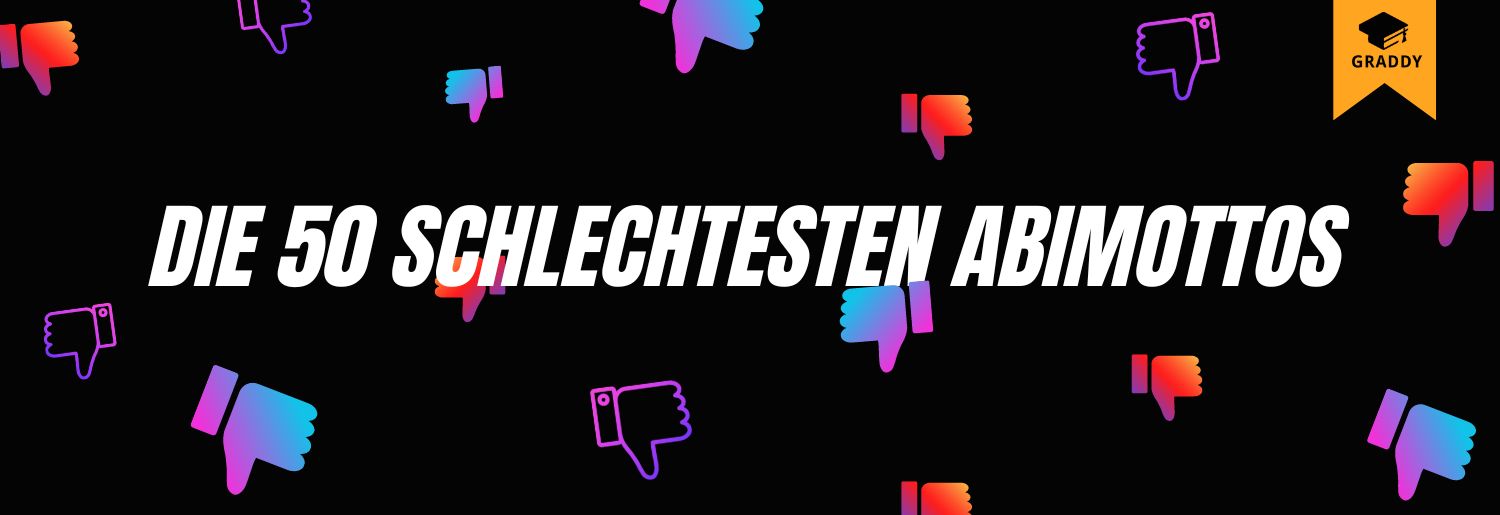 Die schlechtesten Abimottos